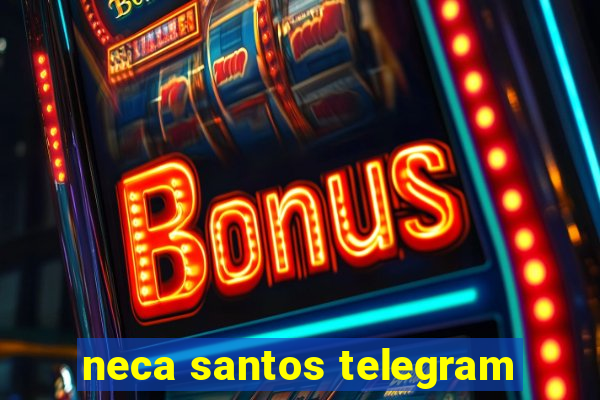 neca santos telegram